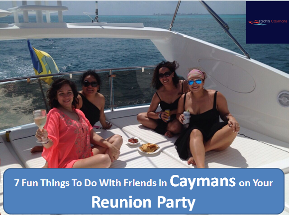 Reunion Party Yacht Caymans